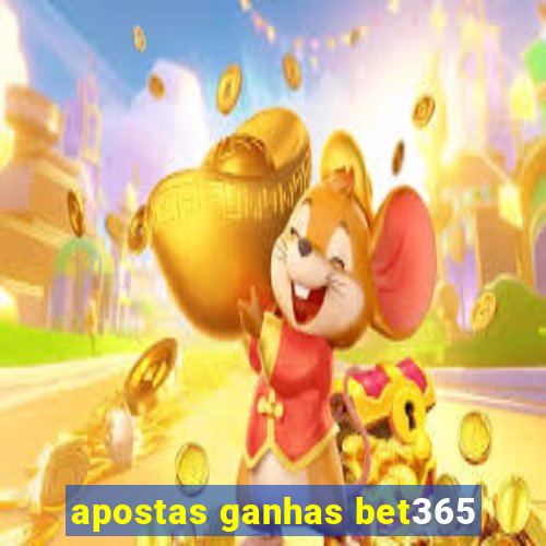 apostas ganhas bet365